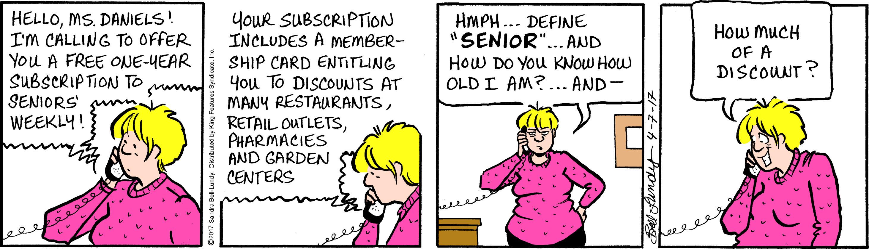 Human body OCR: HELLOMS. DANIELS! I'm CALLING TO OFFER YoU A FREE ONE-HEAR SUBSCRIP TION TO SENIORS wmn. WEEKLY! YouR SUBSCRIPTION INCLUDES A MEMBER- SHIP CARD ENTITING You To DISCOUNTS AT MANY RESTAURANTSPHARMACIES AND GARDEN CENTERS HMPH... DEFINE "SENIOR"... AND HOW DO YOU KNOW HOW OLD I AM?... AND- How MUCH OF A DISCOUNT ? eee HELLOMS. DANIELS! I'm CALLING TO OFFER YoU A FREE ONE-HEAR SUBSCRIP TION TO SENIORS wmn. WEEKLY! YouR SUBSCRIPTION INCLUDES A MEMBER- SHIP CARD ENTITING You To DISCOUNTS AT MANY RESTAURANTSRETAIL OUTLETSPHARMACIES AND GARDEN CENTERS HMPH... DEFINE "SENIOR"... AND HOW DO YOU KNOW HOW OLD I AM?... AND- How MUCH OF A DISCOUNT ? eee