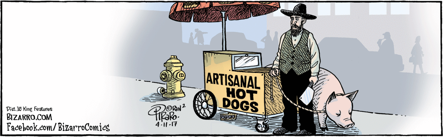 Costume hat OCR: Dist Y King Featuras BIZARRO.COM Facebook.com/BizarroComics. 4:11-17 ARTISANAL HOT DOGS Dist Y King Featuras BIZARRO.COM Facebook.com/BizarroComics. 4:11-17 ARTISANAL HOT DOGS