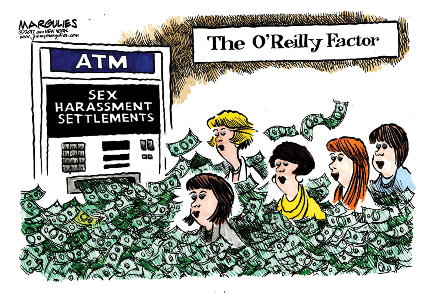Humour OCR: MARGULIES O07am NDw YORK www.jimmymargulles.com The O'Reilly Factor ATM SEX HARASSMENT SETTLEMENTS MARGULIES O07am NDw YORK www.jimmymargulles.com The O'Reilly Factor ATM SEX HARASSMENT SETTLEMENTS