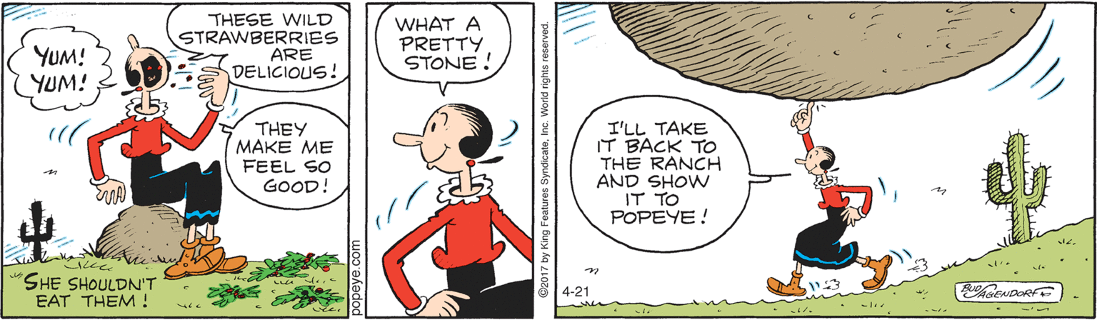 Font OCR: YUM! YUM! THESE WILD STRAWBERRIES ARE DELICIOUS! WHAT A PRETTYSTONE ! THEY MAKE ME FEEL SO GOOD! I'LL TAKE IT BACK TO THE RANCH AND SHOW IT TO POPEYE! SHE SHOULDN'T EAT THEM ! 4-21 ?3 RCENDORFE YUM! YUM! THESE WILD STRAWBERRIES ARE DELICIOUS! WHAT A PRETTYSTONE ! THEY MAKE ME FEEL SO GOOD! I'LL TAKE IT BACK TO THE RANCH AND SHOW IT TO POPEYE! SHE SHOULDN'T EAT THEM ! 4-21 ? 3 RCENDORFE