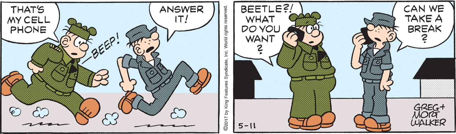 Gesture OCR: THAT'S MY CELL PHONE ANSWER IT! BEETLE?! WHAT DO YOU WANT CAN WE TAKE A BREAK -BEEP! GREG+ MORT WALKER 5-11 ©2017 by King Features SyndicateInc. World rights roserved. THAT'S MY CELL PHONE ANSWER IT! BEETLE?! WHAT DO YOU WANT CAN WE TAKE A BREAK -BEEP! GREG+ MORT WALKER 5-11 ©2017 by King Features SyndicateInc. World rights roserved.