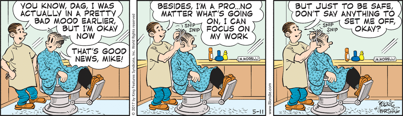 Parallel OCR: YOU KNOWI WAS ACTUALLY IN A PRETTY BAD MOOD EARLIERBUT I'M OKAY NOW BESIDESI'MA PRO.NO MATTER WHAT'S GOING ONI CAN SNIP FOCUS ON. MY WORK BUT JUST TO BE SAFEDON'T SAY ANYTHING TO SET ME OFF????? SNIP SNIP SNIP THAT'S GOOD NEWSMIKE! M. MORELLI MMORELLI 4/ARSHAE © 2017 by k YOU KNOWI WAS ACTUALLY IN A PRETTY BAD MOOD EARLIERBUT I'M OKAY NOW BESIDESI'MA PRO.NO MATTER WHAT'S GOING ONI CAN SNIP FOCUS ON. MY WORK BUT JUST TO BE SAFEDON'T SAY ANYTHING TO SET ME OFF????? SNIP SNIP SNIP THAT'S GOOD NEWSMIKE! M. MORELLI MMORELLI 4/ARSHAE © 2017 by k