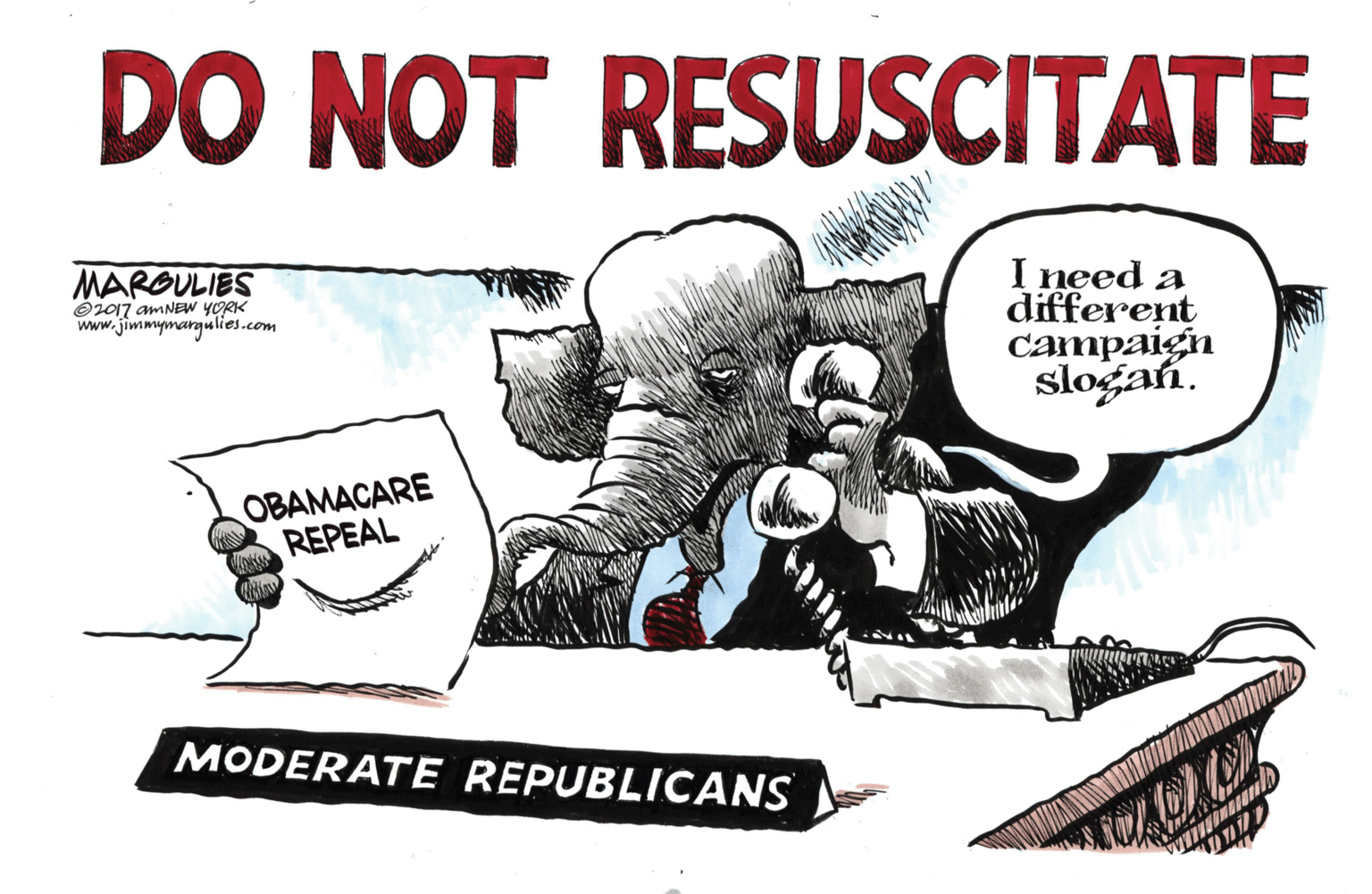 Drawing OCR: DO NOT RESUSCITATE I need a different campaign slogan. MARGULIES éz017 AMNEEW YORK www.jimmymargulies.com ??????ARE REPEAL MODERATE REPUBLICANS DO NOT RESUSCITATE I need a different campaign slogan. MARGULIES éz017 AMNEEW YORK www.jimmymargulies.com ??????ARE REPEAL MODERATE REPUBLICANS