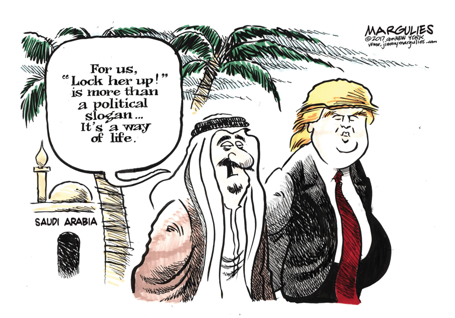 Beard OCR: MARGULIES ©2017 amNEW YORK For us" Lock her up! is more than 99 a political slogan. It's a way of life. ... SAUDI ARABIA MARGULIES ©2017 amNEW YORK For us" Lock her up! is more than 99 a political slogan. It's a way of life. ... SAUDI ARABIA