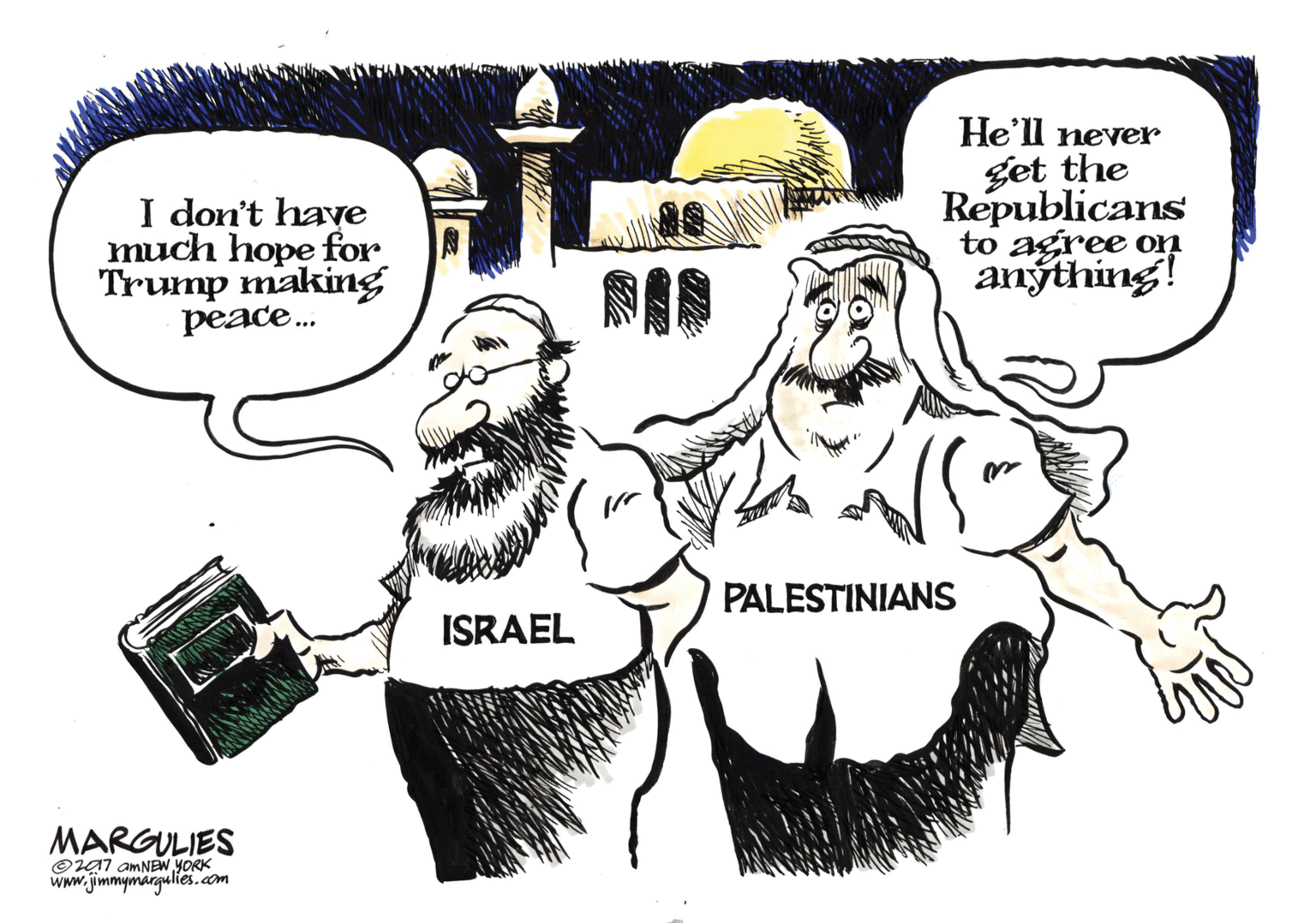 Interaction OCR: I don't haye much hope for Trump making peace. He'll never get the Republicans to agree on anýthing! PALESTINIANS ISRAEL MARGULIES Ora7 AMNEW YORK www.jimmymargulies.com I don't haye much hope for Trump making peace. He'll never get the Republicans to agree on anýthing! PALESTINIANS ISRAEL MARGULIES Ora7 AMNEW YORK www.jimmymargulies.com