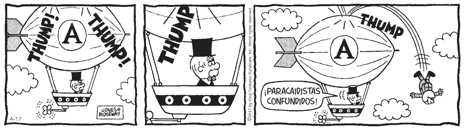 Drawing OCR: THUMP A A) PARACAIDISTASl CONFUNDIDOS! O O O O UONES RIDGEWAY 4-17 THUMP! THUMP! THUMP THUMP A A) PARACAIDISTASl CONFUNDIDOS! O O O O UONES RIDGEWAY 4-17 THUMP! THUMP! THUMP
