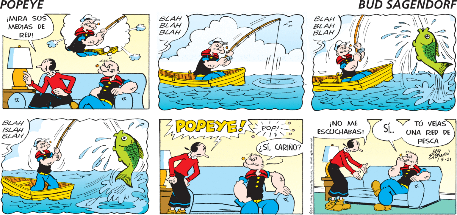Illustration OCR: POPEYE YA USÓ UNA ESA MODELO USA UN HERMOSO VESTIDO. BLUSA MUY BELLA Hy ESMAN ??peye.com ¡MIRA SUS MEDIAS DE BLAH BLAH BLAH BLAH BLAH BLAH RED! BLAH BLAH BLAH POPEYE! TÚ VEJAS ¡NO ME ESCUCHABAS! SÍ. POP! UNA RED DE PESCA SíCARIÑO? 15-21 POPEYE YA USÓ UNA ESA MODELO USA UN HERMOSO VESTIDO. BLUSA MUY BELLA Hy ESMAN ??peye.com ¡MIRA SUS MEDIAS DE BLAH BLAH BLAH BLAH BLAH BLAH RED! BLAH BLAH BLAH POPEYE! TÚ VEJAS ¡NO ME ESCUCHABAS! SÍ. POP! UNA RED DE PESCA SíCARIÑO? 15-21
