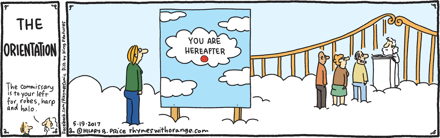 Parallel OCR: THE ORIENTATION YOU ARÉ HEREAFTER The Commissary is to your lefr forharp and halo. 5.19.2017 2 O HILARY B. PRice rhymes withorange.com Facebook.com/RhymesComic Dift. by king Featur THE ORIENTATION YOU ARÉ HEREAFTER The Commissary is to your lefr forharp and halo. 5.19.2017 2 O HILARY B. PRice rhymes withorange.com Facebook.com/RhymesComic Dift. by king Featur