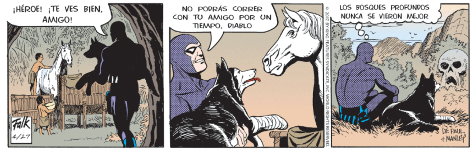 Comic book OCR: ¡HÉROE! TE VES BIENNO PODRÁS CORRER LOS BOSQUES PROFUNDOS NUNCA SE VIERON MEJOR CON TU AMIGO POR UN TIEMPODIABLO AMIGO! Falk DE PAUL + MANIEP 4/27 ¡HÉROE! TE VES BIENNO PODRÁS CORRER LOS BOSQUES PROFUNDOS NUNCA SE VIERON MEJOR CON TU AMIGO POR UN TIEMPODIABLO AMIGO! Falk DE PAUL + MANIEP 4/27