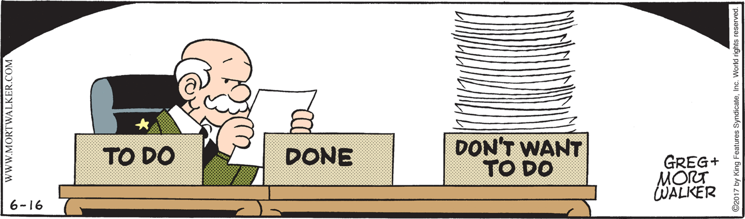 Pleased OCR: TO DO DONE DON'T WANT TO DO GREG+ MORT WALKER 6-16 wwW.MORTWALKER.COM TO DO DONE DON'T WANT TO DO GREG+ MORT WALKER 6-16 wwW.MORTWALKER.COM