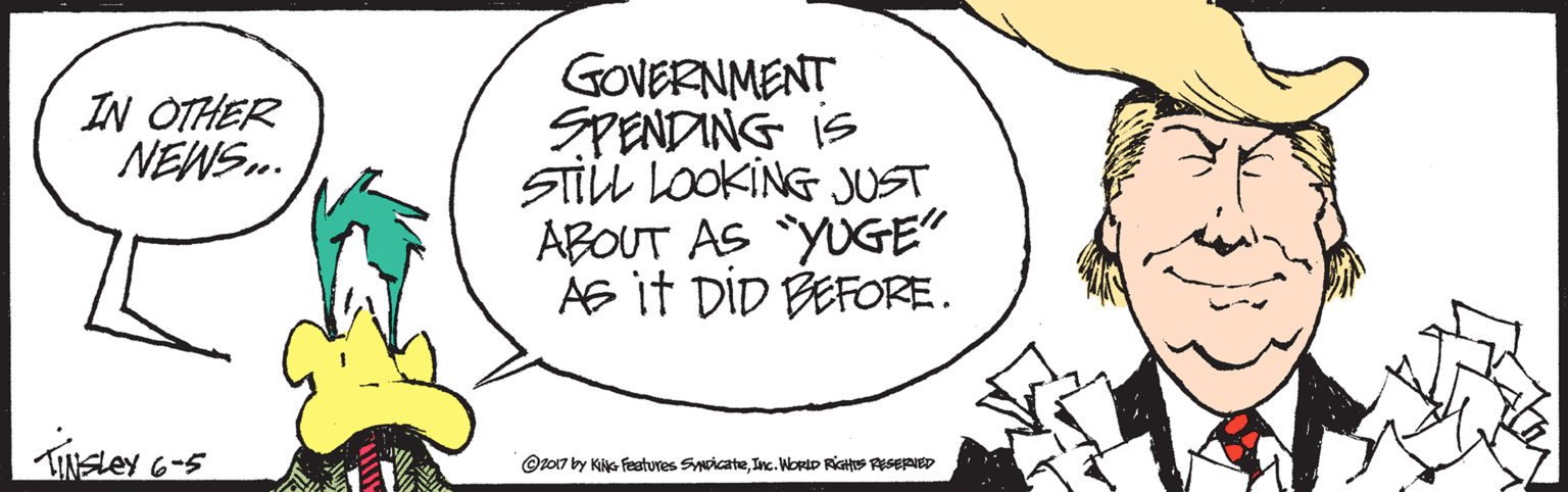 Graphics OCR: GOVERNMENT SPENDING iS Siu LOOKING JUST ABOUT AS YUGE" ÁS it DiD BEFORE. IN OTHER NEWS. Ot017 by Kike Featuves SyicateInc. WORID RicHes RSERNED GOVERNMENT SPENDING iS Siu LOOKING JUST ABOUT AS YUGE" ÁS it DiD BEFORE. IN OTHER NEWS. Ot017 by Kike Featuves SyicateInc. WORID RicHes RSERNED
