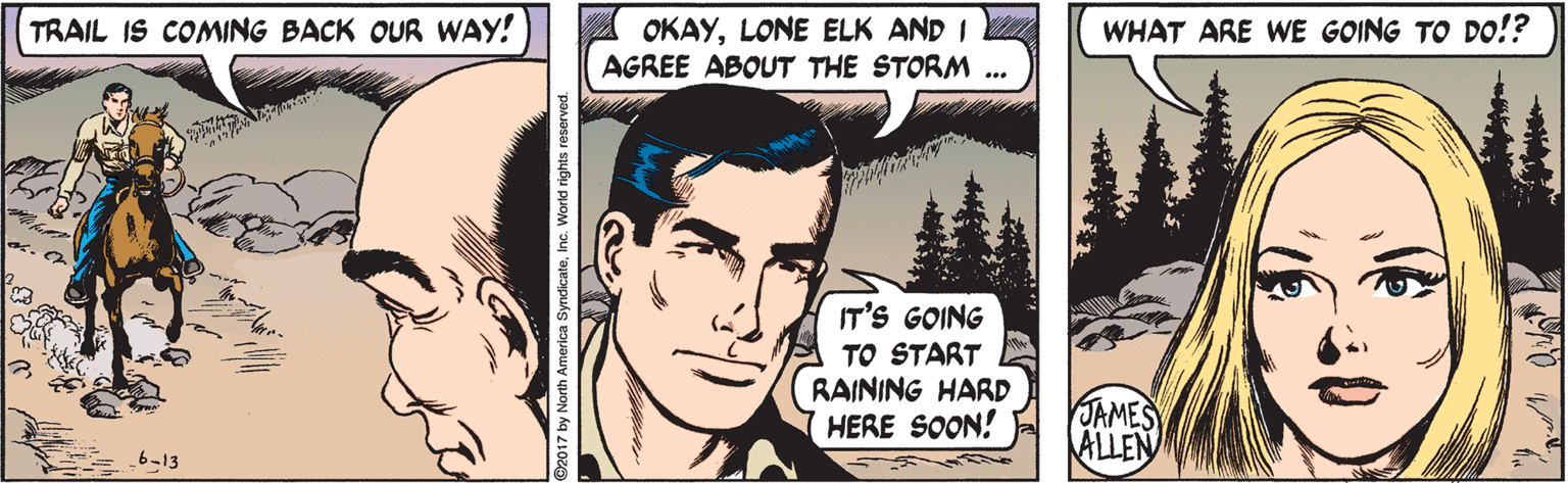 Human OCR: OKAYLONE ELK AND I m AGREE ABOUT THE STORM... TRAIL IS COMING BACK OUR WAY! WHAT ARE WE GOING TO DO!? IT'S GOING TO START RAINING HARD HERE SOON! JAMES ALLEN 6-13 OKAYLONE ELK AND I m AGREE ABOUT THE STORM... TRAIL IS COMING BACK OUR WAY! WHAT ARE WE GOING TO DO!? IT'S GOING TO START RAINING HARD HERE SOON! JAMES ALLEN 6-13