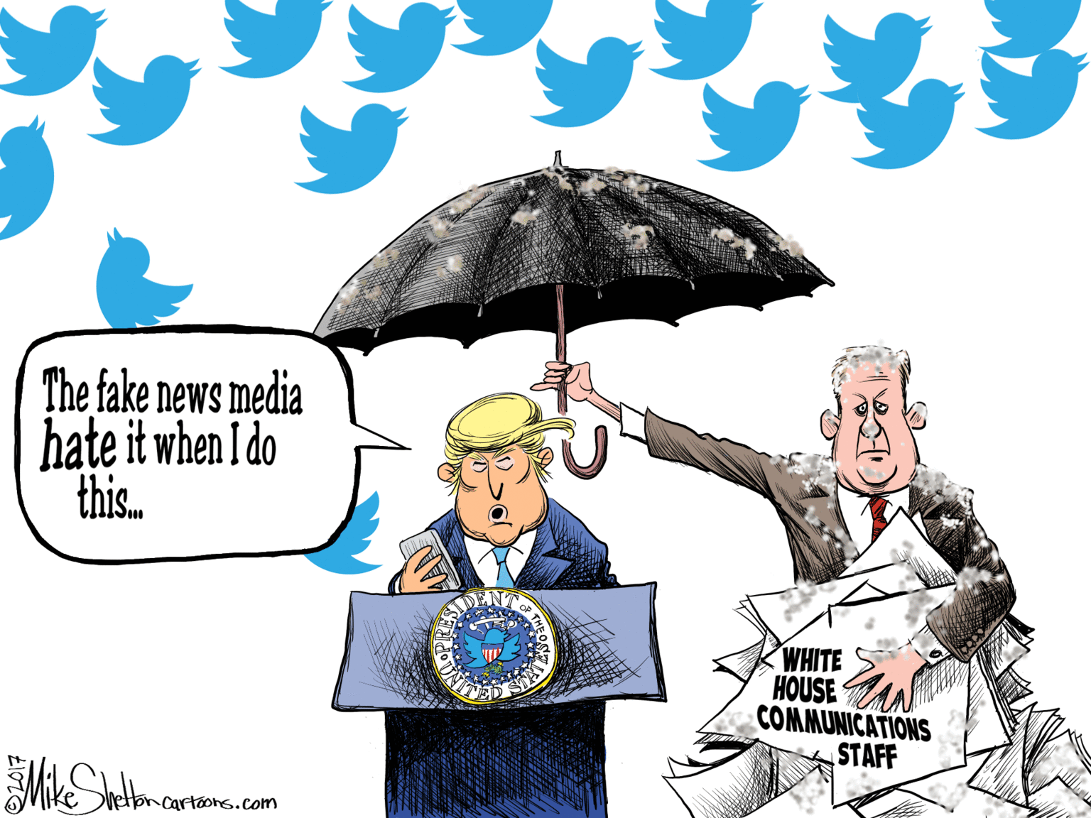 Line OCR: The fake news media hate it when I do this.. WHITE HOUSE COMMUNICATIONS STAFF retton cartoons.com The fake news media hate it when I do this.. WHITE HOUSE COMMUNICATIONS STAFF retton cartoons.com