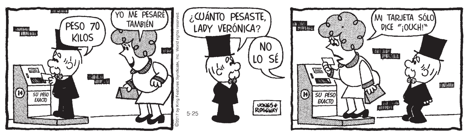 Font OCR: L? PESO 70 KILOS YO ME PESARE TAMBIÉN ¿CUÁNTO PESASTELADY VERÓNICA? M TARJETA SÓLO DICE ";OUCH!" il NO LO SÉ SU PESO EXACTO ( SU PESO EXACTO UONES+ RAPGEWAY 5-25 L ? PESO 70 KILOS YO ME PESARE TAMBIÉN ¿CUÁNTO PESASTELADY VERÓNICA? M TARJETA SÓLO DICE ";OUCH!" il NO LO SÉ SU PESO EXACTO ( SU PESO EXACTO UONES+ RAPGEWAY 5-25