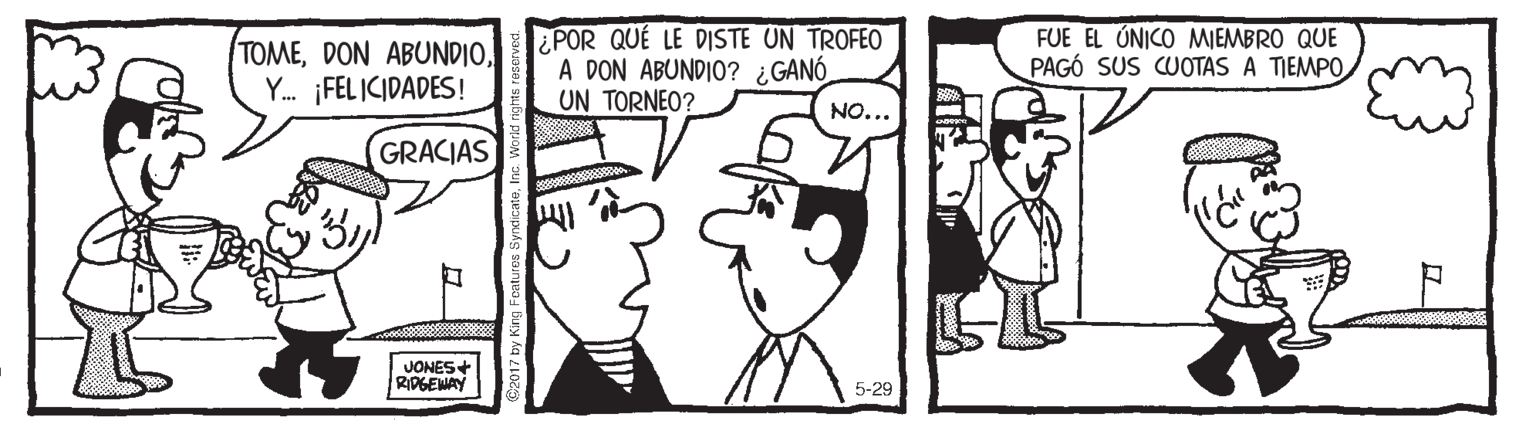 Mode of transport OCR: TOMEY. ¡FEL ICIDADES! POR QUÉ LE DISTE UN TROFEO A DON ABUNDIO? ¿GANÓ UN TORNEO? FUE EL ÚNICO MIEMBRO QUE PAGÓ SUS CUOTAS A TIEMPO NO... GRACIAS JONES+ R0GEMAY 5-29 TOMEDON ABUNDIOY. ¡FEL ICIDADES! POR QUÉ LE DISTE UN TROFEO A DON ABUNDIO? ¿GANÓ UN TORNEO? FUE EL ÚNICO MIEMBRO QUE PAGÓ SUS CUOTAS A TIEMPO NO... GRACIAS JONES+ R0GEMAY 5-29