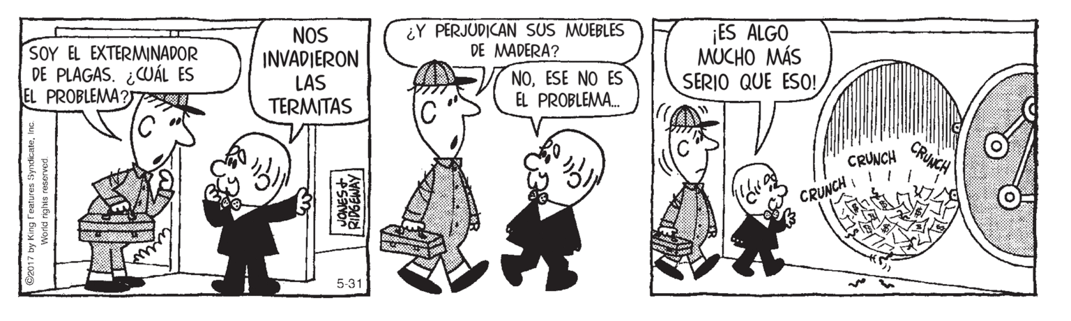 Font OCR: SOY EL EXTERMINADOR DE PLAGAS. ¿CUÁL ES EL PROBLEMA?) NOS INVADIERON LAS TERMITAS ¿Y PERJUDICAN SUS MUEBLES DE MADERA? ¡ES ALGO MUCHO MÁS SERIO QUE ESO! NOESE NO ES EL PROBLEMA. CRUNCH CRUNCH CRUNCH 5-31 Workd righis raserved SOY EL EXTERMINADOR DE PLAGAS. ¿CUÁL ES EL PROBLEMA?) NOS INVADIERON LAS TERMITAS ¿Y PERJUDICAN SUS MUEBLES DE MADERA? ¡ES ALGO MUCHO MÁS SERIO QUE ESO! NOESE NO ES EL PROBLEMA. CRUNCH CRUNCH CRUNCH 5-31 Workd righis raserved