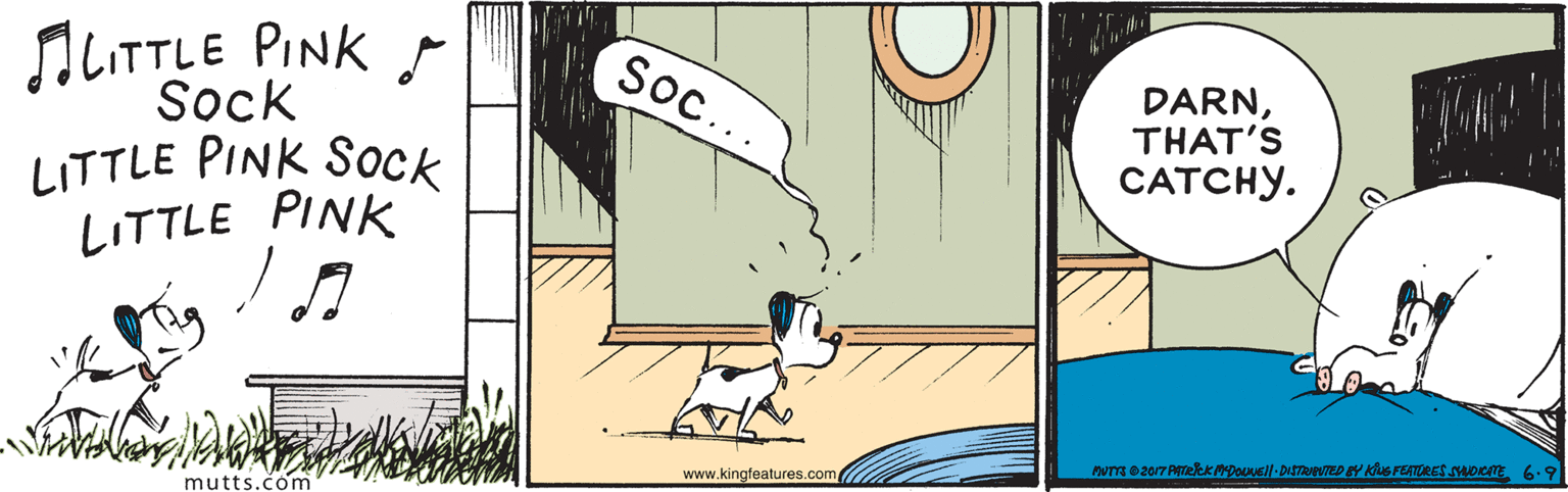 Adaptation OCR: AITTLE PINK Sock Soc... DARNTHAT'S CATCHY. LITTLE PINK SOck LITTLE PINK www.kingfeatures.com mutts.com AITTLE PINK Sock Soc... DARNTHAT'S CATCHY. LITTLE PINK SOck LITTLE PINK www.kingfeatures.com mutts.com