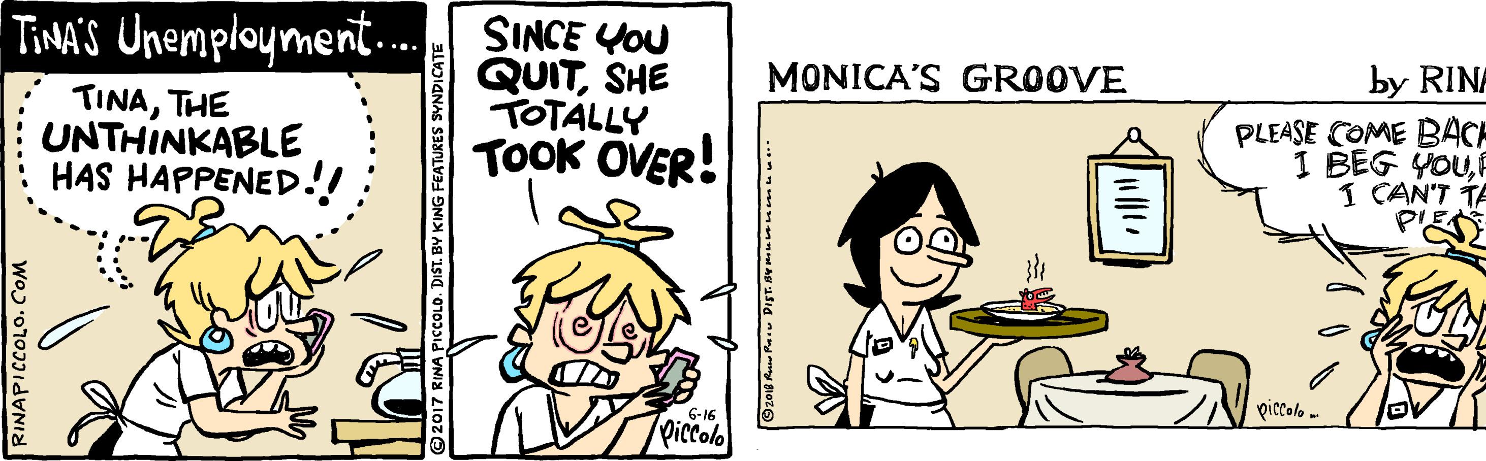 Rectangle OCR: TINA'S Unemployment.. SINCE YOU QUITSHE TOTALLY TOOK OVER! MONICA'S GROOVE by RINA TINATHE UNTHINKABLE HAS HAPPENED.! PLEASE COME BACE I BEG YOUF 1 CAN'T TE 6-16 piccolo . Piccolo RINAPICCOLO. COM TINA'S Unemployment.. SINCE YOU QUITSHE TOTALLY TOOK OVER! MONICA'S GROOVE by RINA TINATHE UNTHINKABLE HAS HAPPENED.! PLEASE COME BACE I BEG YOUF 1 CAN'T TE 6-16 piccolo . Piccolo RINAPICCOLO. COM