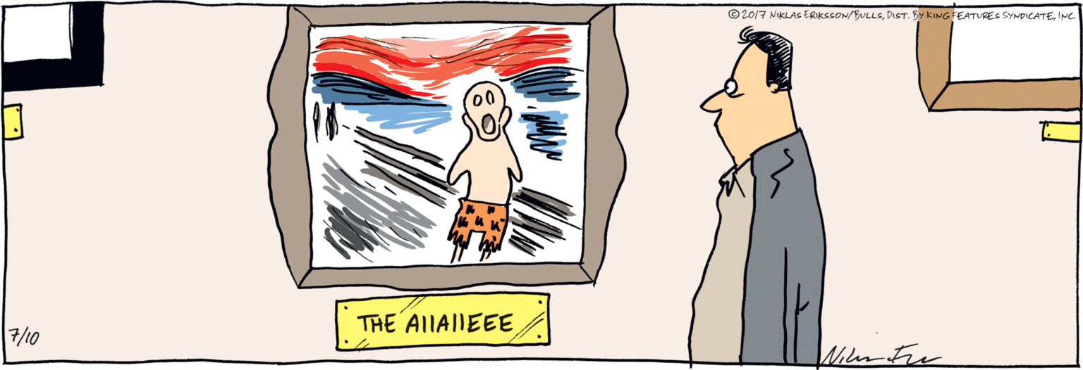 Artwork OCR: THE AIIAIIEEE 7/10. © 2017 NIKLAS ERIKSSON/BULLSINC THE AIIAIIEEE 7/10. © 2017 NIKLAS ERIKSSON/BULLSDIST. BY KING FEATURES SYNDICATE