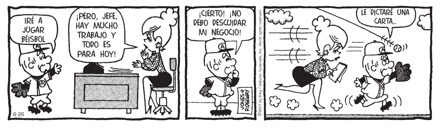 Gesture OCR: IRÉ A JUGAR BÉISBOL ¡PEROHAY MUCHO TRABAJO Y TODO ES PARA HOY! ¡CIERTO! ¡NO DEBO DESCUIDAR MI NEGOCIO! LE DICTARÉ UNA CARTA. 6-26 IRÉ A JUGAR BÉISBOL ¡PEROHAY MUCHO TRABAJO Y TODO ES PARA HOY! ¡CIERTO! ¡NO DEBO DESCUIDAR MI NEGOCIO! LE DICTARÉ UNA CARTA. 6-26
