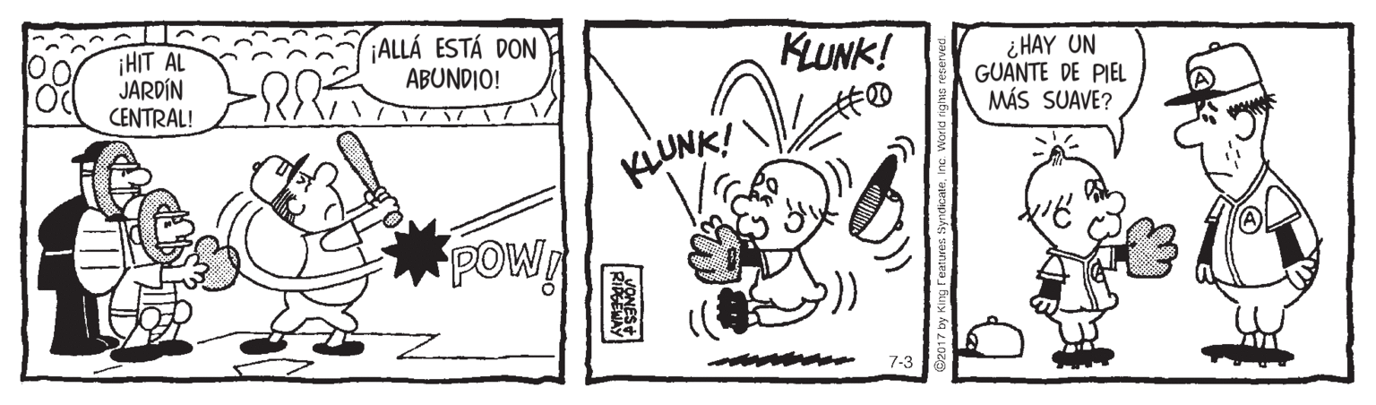 Parallel OCR: ¡HIT AL JARDÍN CENTRAL! ALLÁ ESTÁ DON ABUNDIO! KLUNK! i HAY UN GUANTE DE PIEL MÁS SUAVE? pow 7-3 ¡HIT AL JARDÍN CENTRAL! ALLÁ ESTÁ DON ABUNDIO! KLUNK! i HAY UN GUANTE DE PIEL MÁS SUAVE? pow 7-3