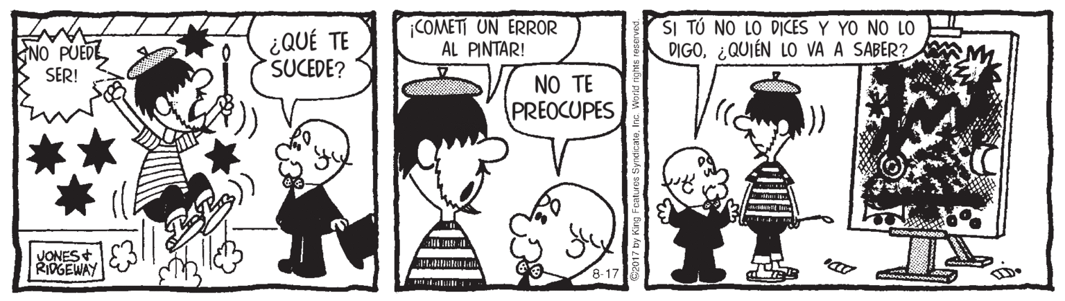 Sharing OCR: NO PUEDE SER! ¿QUÉ TE SUCEDE? ¡COMETI UN ERROR AL PINTAR! SI TÚ NO LO DICES Y YO NO LO DIGO¿QUIÉN LO VA A SABER? NO TE PREOCUPES YONES+ RIDGEWAY NO PUEDE SER! ¿QUÉ TE SUCEDE? ¡COMETI UN ERROR AL PINTAR! SI TÚ NO LO DICES Y YO NO LO DIGO¿QUIÉN LO VA A SABER? NO TE PREOCUPES YONES+ RIDGEWAY