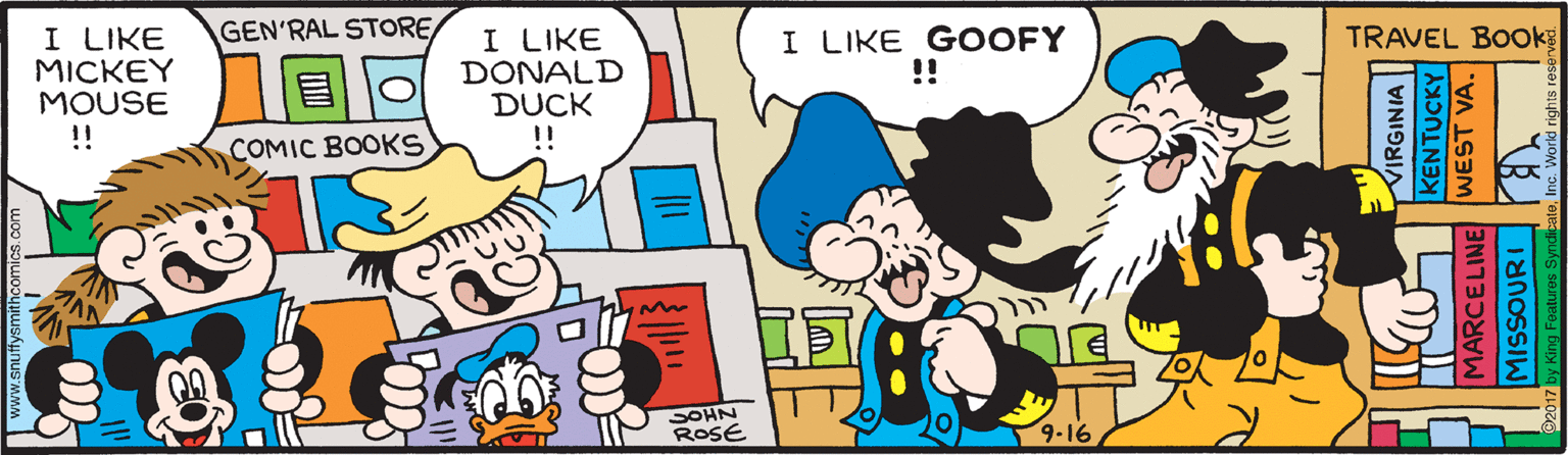 Line OCR: GEN'RAL STORE I LIKE GOOFY ! I LIKE MICKEY MOUSE !! I LIKE DONALD DUCK !! TRAVEL BOOK COMIC BOOKS SOHN ROSE 9-16 VIRGINIA KENTUCKY WEST VA. MARCELINE MISSOURI Features Sy GEN'RAL STORE I LIKE GOOFY ! I LIKE MICKEY MOUSE !! I LIKE DONALD DUCK !! TRAVEL BOOK COMIC BOOKS SOHN ROSE 9-16 VIRGINIA KENTUCKY WEST VA. MARCELINE MISSOURI Features Sy