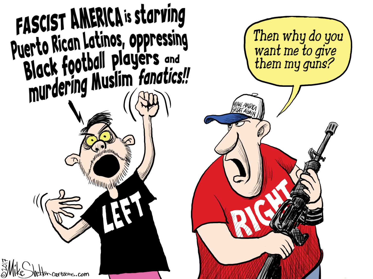 Finger OCR: FASCIST AMERICA : starving Puerto Rican Latinosoppressing Black football players and Murdering Muslim fanatics! Then why do you want me to give them my guns? RMANE AMERCA RET AGAIN LEFT RIGHT Wetbncartoons.com FASCIST AMERICA : starving Puerto Rican Latinosoppressing Black football players and Murdering Muslim fanatics! Then why do you want me to give them my guns? RMANE AMERCA RET AGAIN LEFT RIGHT Wetbncartoons.com