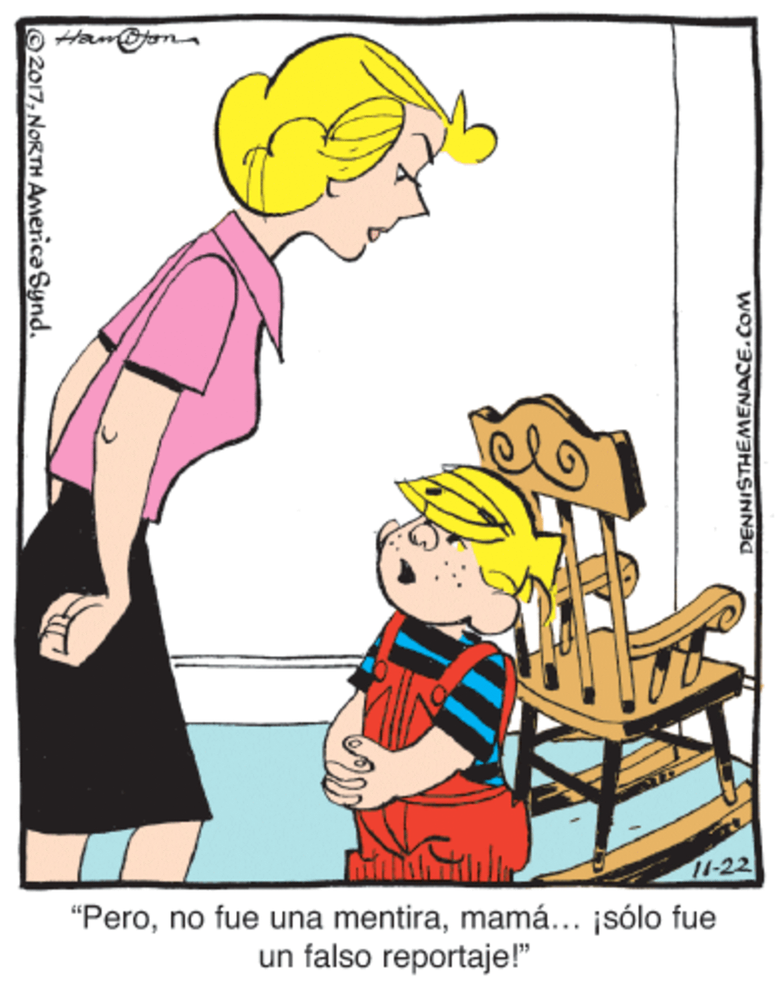 Font OCR: 11-22 "Peromamá... ¡sólo fue un falso reportaje!" ©2017NORTH America Synd. DENNISTHEMENACE.COM 11-22 "Perono fue una mentiramamá... ¡sólo fue un falso reportaje!" ©2017NORTH America Synd. DENNISTHEMENACE.COM