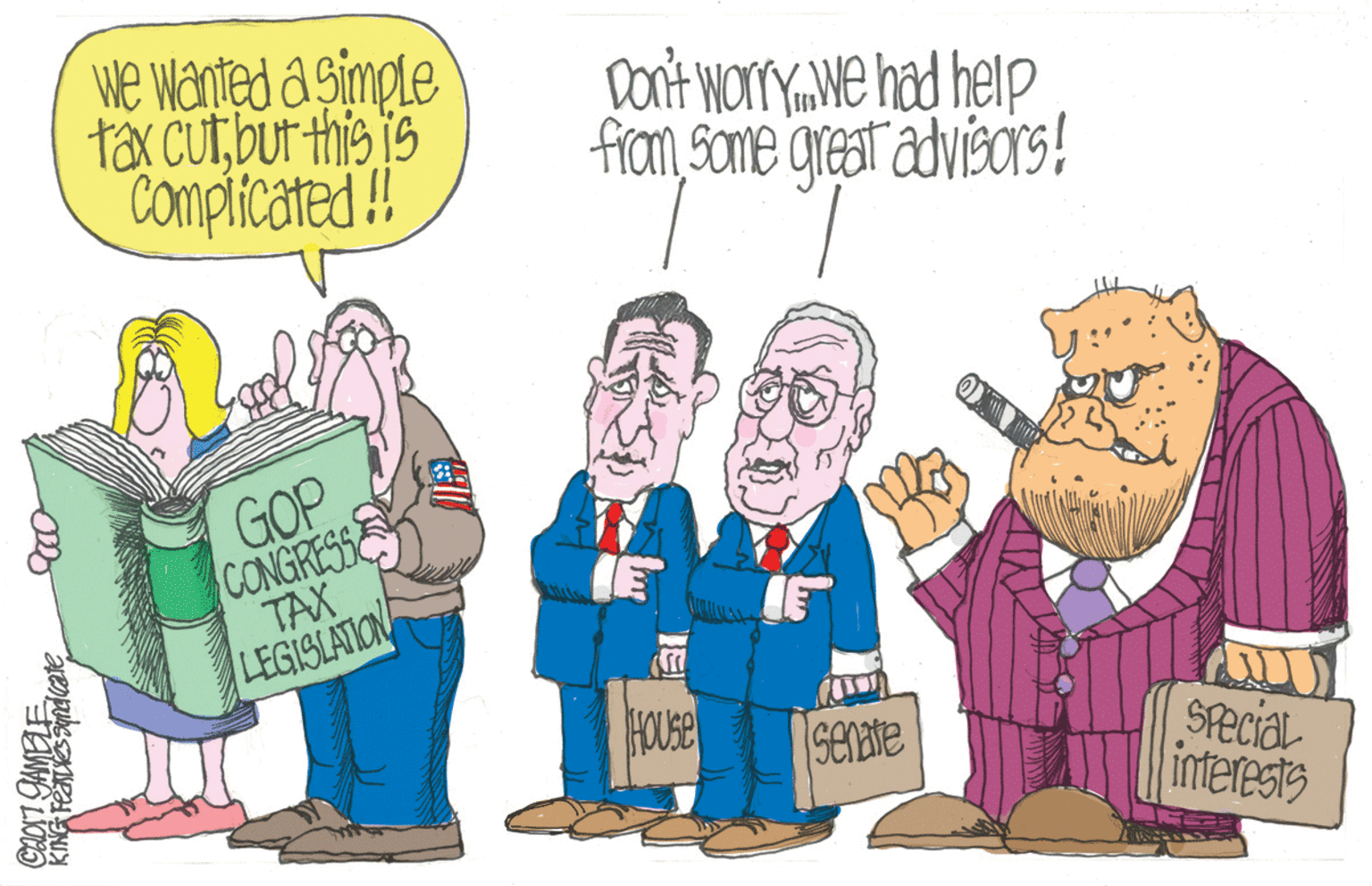 Line OCR: we wanted a Simple tax CUt bur this is Compticated!! Dont worrywe had help fram Same great adviscrs ! GOP CONGRESSE TAX LEGISLATION HOUSE senate SPecial interests CADIT JAMELEKING FS nd cate we wanted a Simple tax CUt bur this is Compticated!! Dont worrywe had help fram Same great adviscrs ! GOP CONGRESSE TAX LEGISLATION HOUSE senate SPecial interests CADIT JAMELEKING FS nd cate