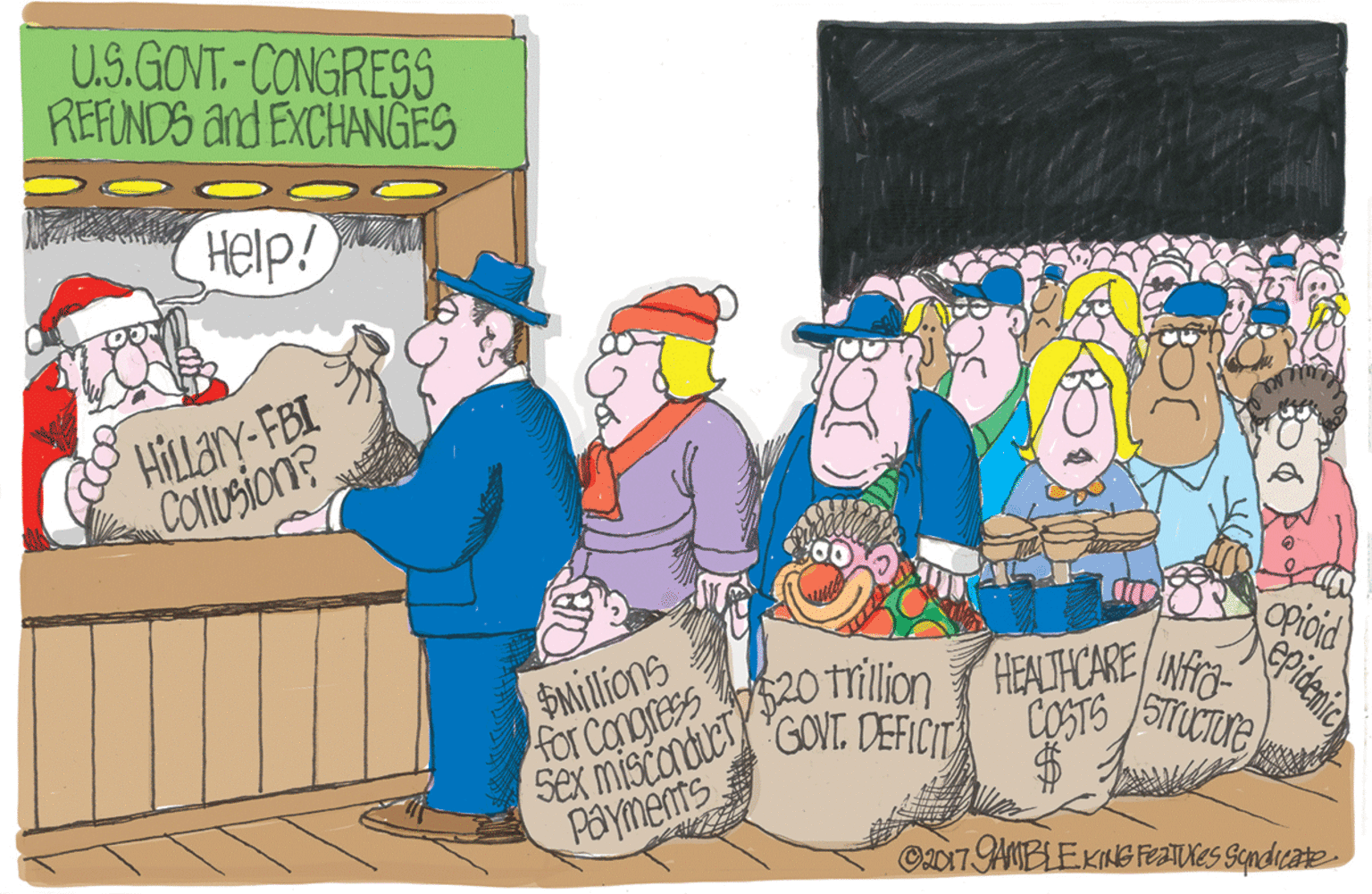 Humour OCR: U.S.GOVT.-CONGRESS REFUNDS and EXCHANGES Help! HiLlary-FBI Collosion? $Millions for Conpreses 20 tillion HEATHCARE/ Sex miscaoe GOVT. DEFICITA POymets Opioid epidenic COSTS /STOCTNE OICIT AMBLEKING FeaTIKeS Sepndicate U.S.GOVT.-CONGRESS REFUNDS and EXCHANGES Help! HiLlary-FBI Collosion? $Millions for Conpreses 20 tillion HEATHCARE/ Sex miscaoe GOVT. DEFICITA POymets Opioid epidenic COSTS /STOCTNE OICIT AMBLEKING FeaTIKeS Sepndicate