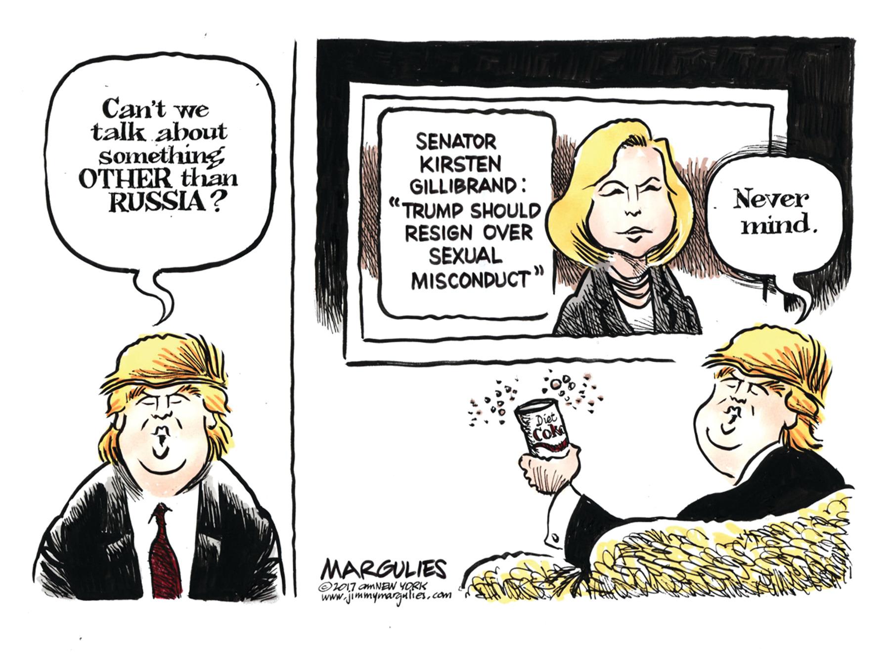 Gesture OCR: Can't we talk about Something OTHER than RUSSIA ? SENATOR KIRSTEN GILLIBRAND: "TRUMP SHOULD RESIGN OVER SEXUAL MISCONDUCT" Never mind. MARGULIES O017 amNEw YORK www.jimmymargnlies.com Can't we talk about Something OTHER than RUSSIA ? SENATOR KIRSTEN GILLIBRAND: "TRUMP SHOULD RESIGN OVER SEXUAL MISCONDUCT" Never mind. MARGULIES O017 amNEw YORK www.jimmymargnlies.com