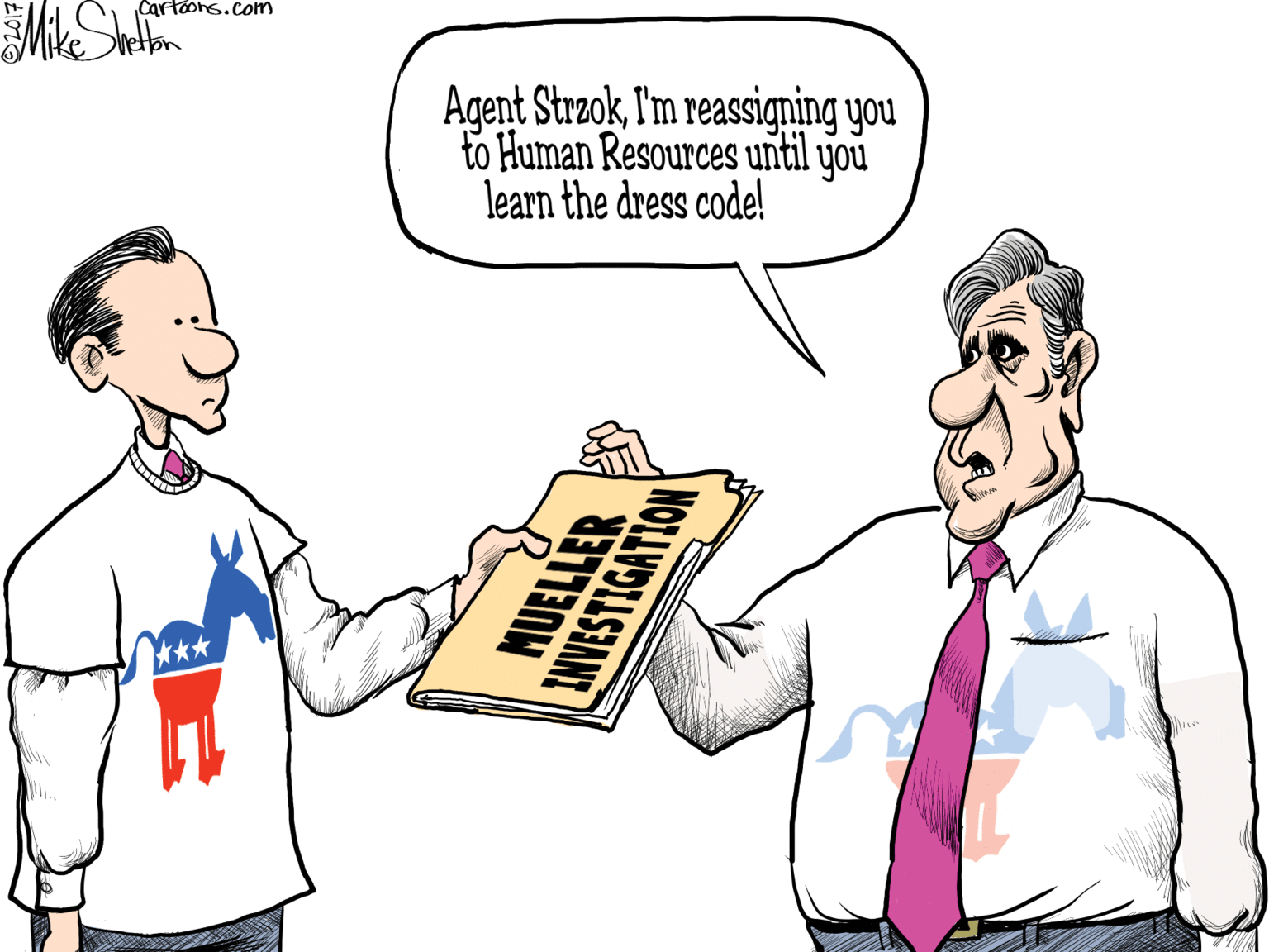 People OCR: Cartoons.com or Agent StrzokI'm reassigning you to Human Resources until you learn the dress code! NUELLER ANVESTIGATION Cartoons.com or Agent StrzokI'm reassigning you to Human Resources until you learn the dress code! NUELLER ANVESTIGATION