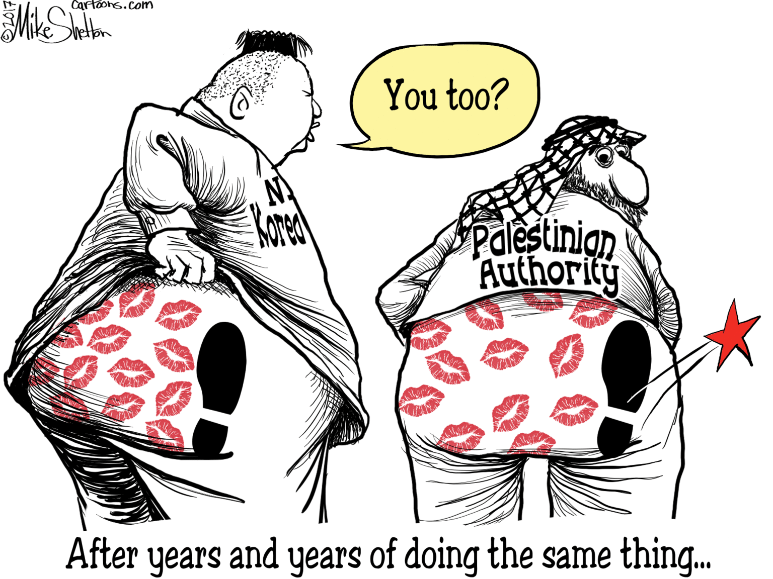 Sleeve OCR: Cartoons.com You too? Palestinign Authority After years and years of doing the same thing. Cartoons.com You too? Palestinign Authority After years and years of doing the same thing.