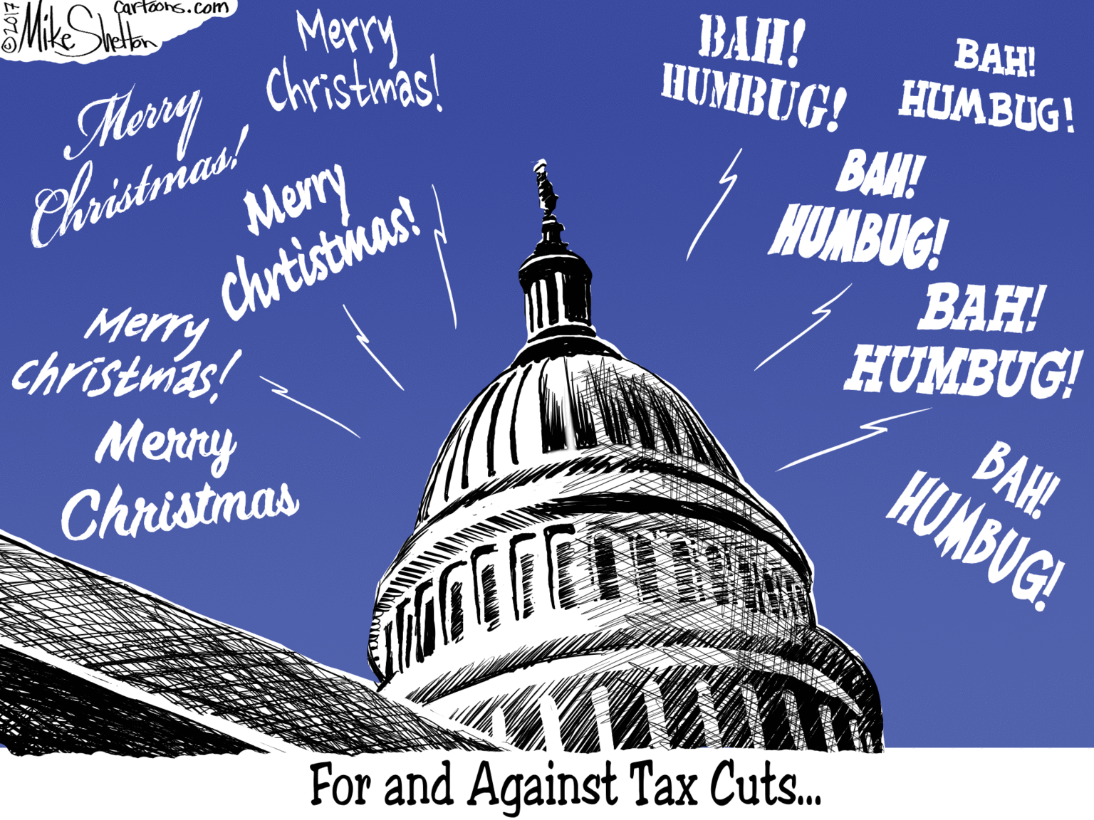 Design OCR: BAH! HUMBUG! Cartoons.com Merry christmas! ???! HUMBUG! Christmas! Merry chrtistmas! Merry christmas! Morry BAH! HUMBUG! BAH! HUMBUG! Merny Christmas BAH! HUMBUG! For and Against Tax Cuts. BAH! HUMBUG! Cartoons.com Merry christmas! ???! HUMBUG! Christmas! Merry chrtistmas! Merry christmas! Morry BAH! HUMBUG! BAH! HUMBUG! Merny Christmas BAH! HUMBUG! For and Against Tax Cuts.