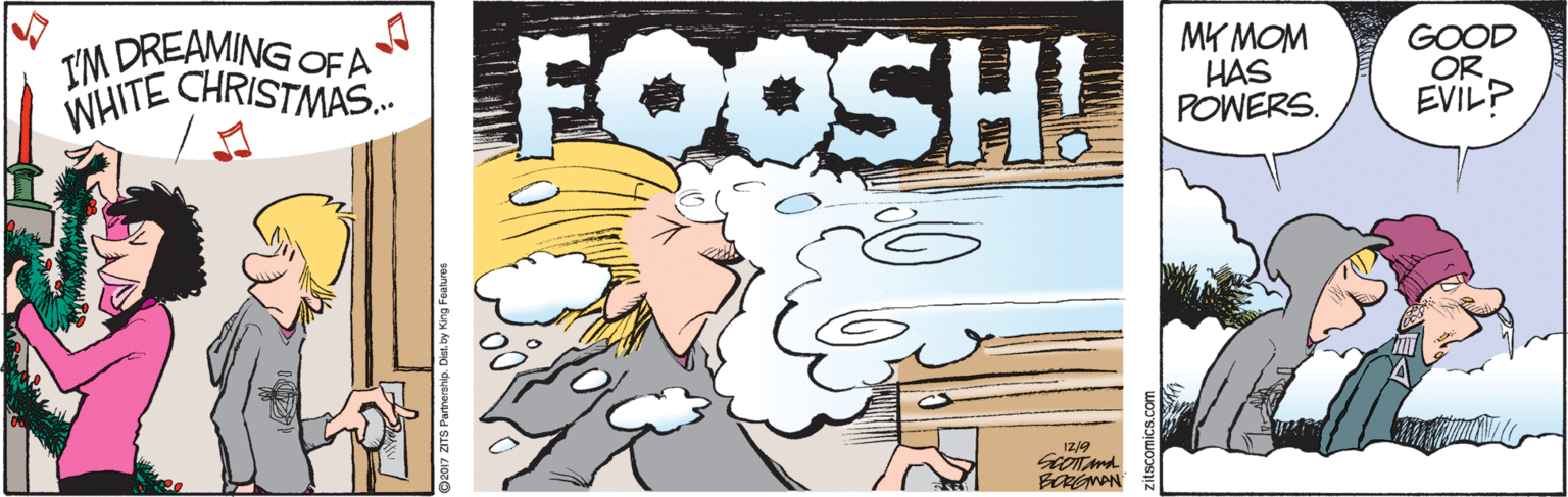 Graphic design OCR: TM DREAMING OF A WHITE CHRISTMAS. FOOSH! MK MOM HAS POWERS. GOOD OR EVIL? Iz/9 TM DREAMING OF A WHITE CHRISTMAS. FOOSH! MK MOM HAS POWERS. GOOD OR EVIL? Iz/9