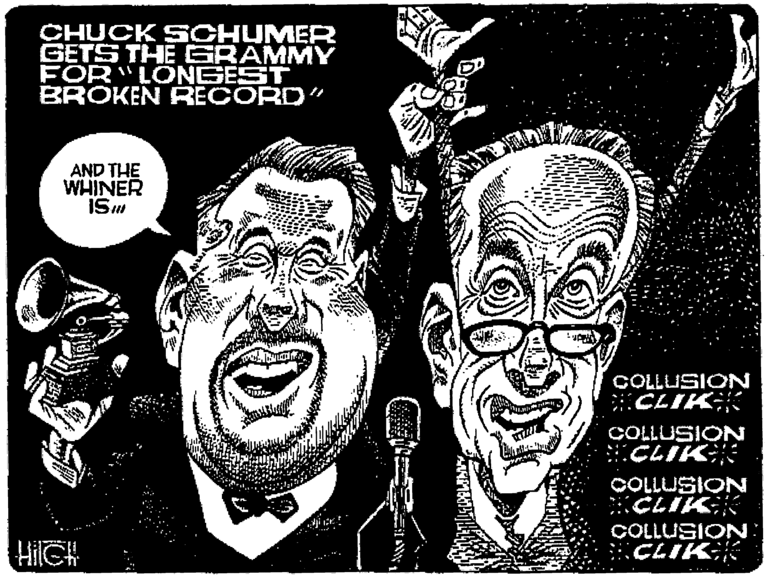 Illustration OCR: CHUCK S CHUMER GETS THE GRAMMY FOR "LONGEST BROKEN RECORD" AND THE WHINER COLLUSION CLIK; COLLUSION CLIK: COLLUSION CLIK:K COLLUSION CLIK: HilGH CHUCK S CHUMER GETS THE GRAMMY FOR "LONGEST BROKEN RECORD" AND THE WHINER COLLUSION CLIK; COLLUSION CLIK: COLLUSION CLIK:K COLLUSION CLIK: HilGH