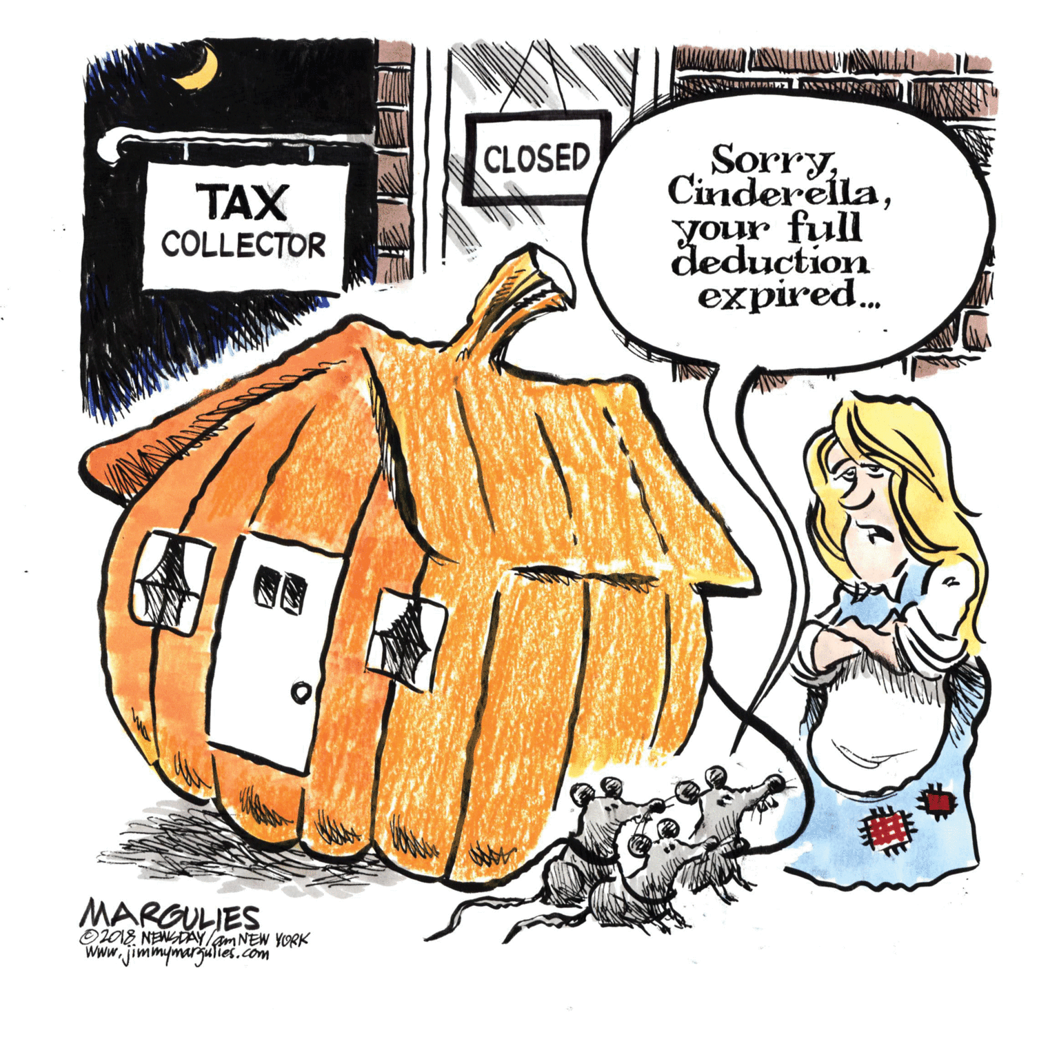 Drawing OCR: CLOSED TAX COLLECTOR Sorryyour full deduction expired. MARGULIES O2018NEWSDAYam NEW YORK www.jimmymargaliei.com CLOSED TAX COLLECTOR Sorryyour full deduction expired. MARGULIES O2018NEWSDAYam NEW YORK www.jimmymargaliei.com