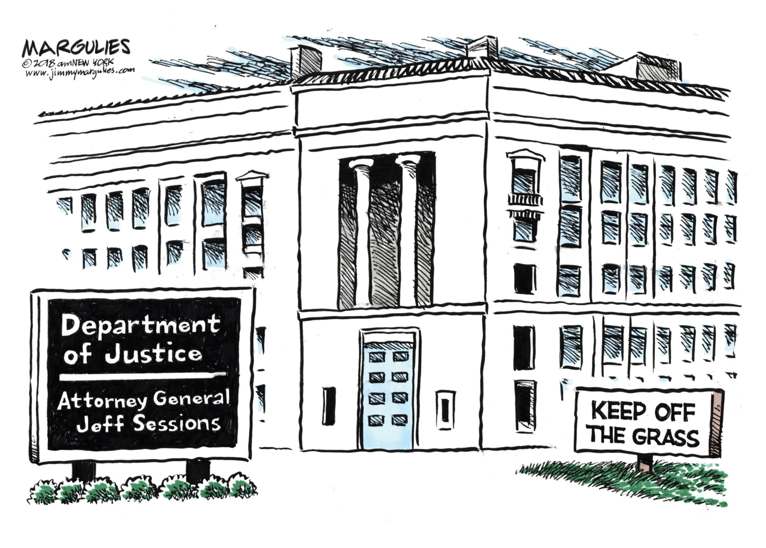 Drawing OCR: MARGULIES Oz18 amNEW YORK www.jimmymargulies.com Department of Justice Attorney General Jeff Sessions KEEP OFF THE GRASS MARGULIES Oz18 amNEW YORK www.jimmymargulies.com Department of Justice Attorney General Jeff Sessions KEEP OFF THE GRASS