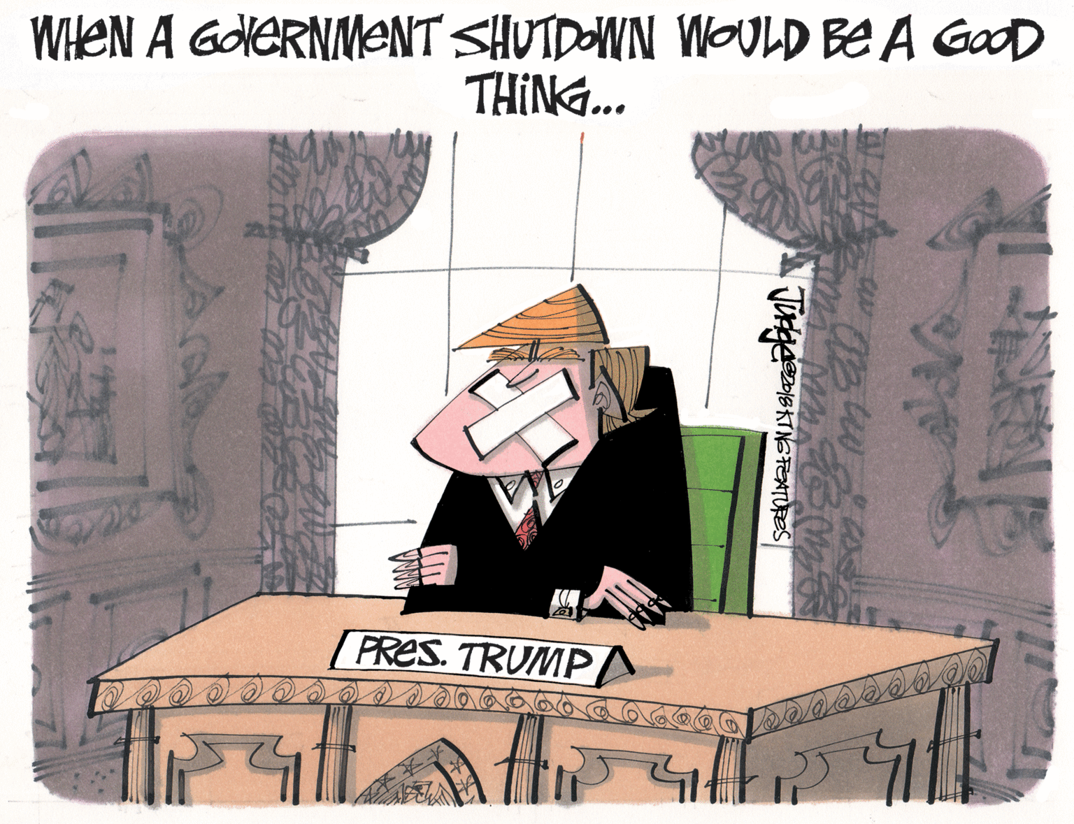 Animated cartoon OCR: WHEN A GOIGRNMANT SHUTDOWN WOULD BE A GOOD THING.. PRES. TRUMPA WHEN A GOIGRNMANT SHUTDOWN WOULD BE A GOOD THING.. PRES. TRUMPA