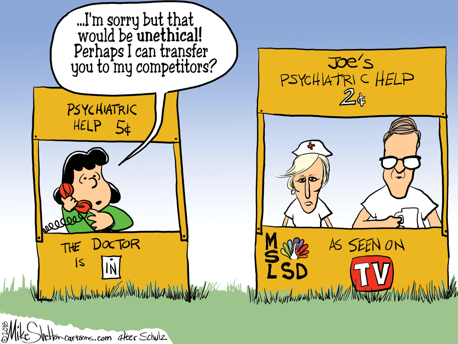 Font OCR: .I'm sorry but that would be unethical! Perhaps I can transfer you to'my competitors? Joe's PSYCHATRI C HELP PSYCHIATRIC HELP 5¢ 000000 THE DOCTOR W. AS SEEN ON is IN ISD TV leton cartoons.com ater Schulz .I'm sorry but that would be unethical! Perhaps I can transfer you to'my competitors? Joe's PSYCHATRI C HELP PSYCHIATRIC HELP 5¢ 000000 THE DOCTOR W. AS SEEN ON is IN ISD TV leton cartoons.com ater Schulz
