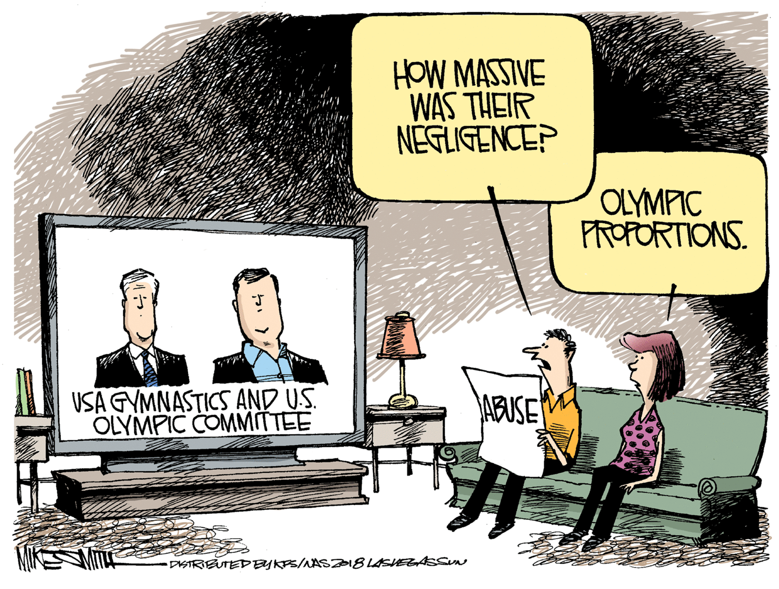 Conversation OCR: HOW MASSIVE WAS THEIR NEGLIGENCE? OLYMPIC FROPORTIONS USA GYMNASTICS AND US. OLYMPIC COMMITTEE JABUSE DISTRIBUTEDEYKES/NAS 21814SVERASSUN HOW MASSIVE WAS THEIR NEGLIGENCE? OLYMPIC FROPORTIONS USA GYMNASTICS AND US. OLYMPIC COMMITTEE JABUSE DISTRIBUTEDEYKES/NAS 21814SVERASSUN