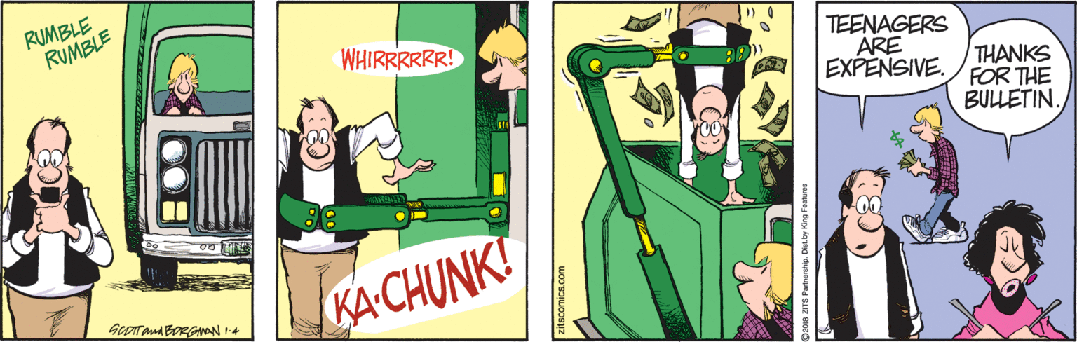 Humour OCR: RUMBLE RUMBLE WHIRRRRRR! TEENAGERS ARE EXPENSIVE. THANKS FOR THE BULLETIN. KA CHUNK! RUMBLE RUMBLE WHIRRRRRR! TEENAGERS ARE EXPENSIVE. THANKS FOR THE BULLETIN. KA CHUNK!