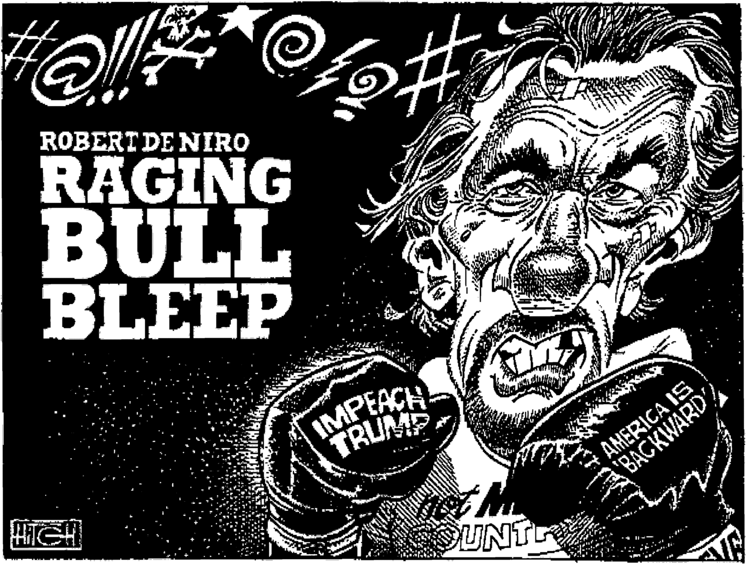 Advertising OCR: ROBERT DE NIRO RAGING BULL BLEEP IMPEACH AMERICA IS BACKWARD' UNT ROBERT DE NIRO RAGING BULL BLEEP IMPEACH AMERICA IS BACKWARD' UNT