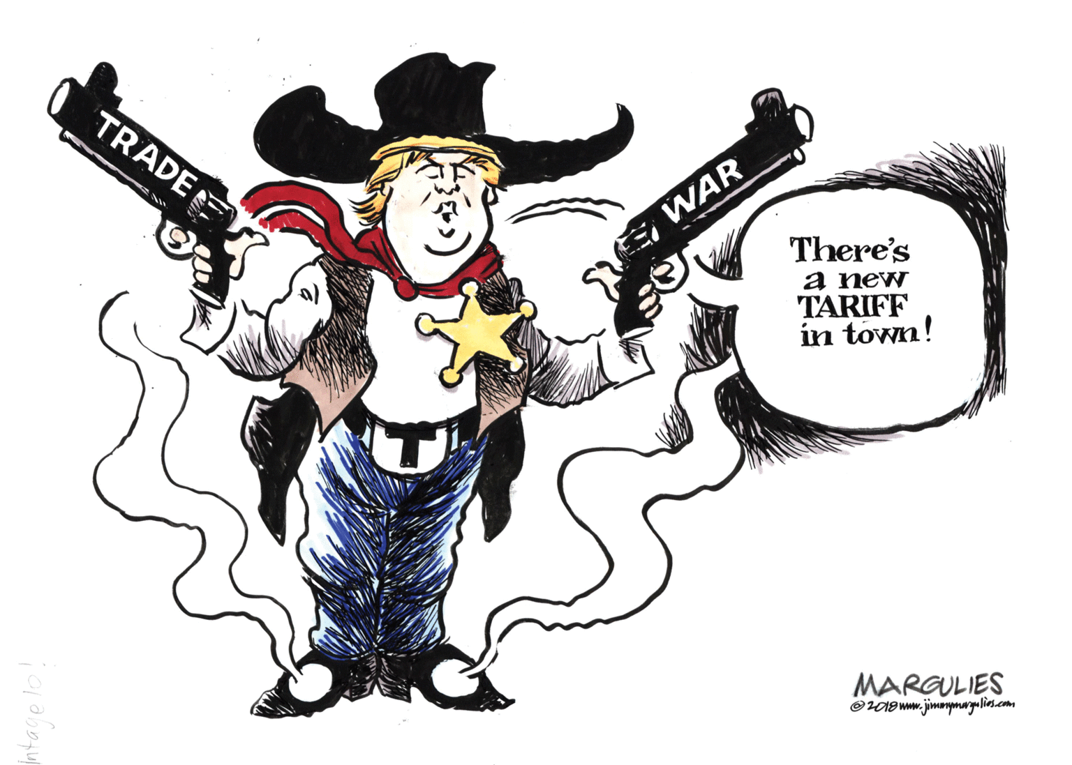 Illustration OCR: TRADE E WAR There's a new TARIFF in town! MARGULIES O19 ww.jimmymaygalies.com TRADE E WAR There's a new TARIFF in town! MARGULIES O19 ww.jimmymaygalies.com