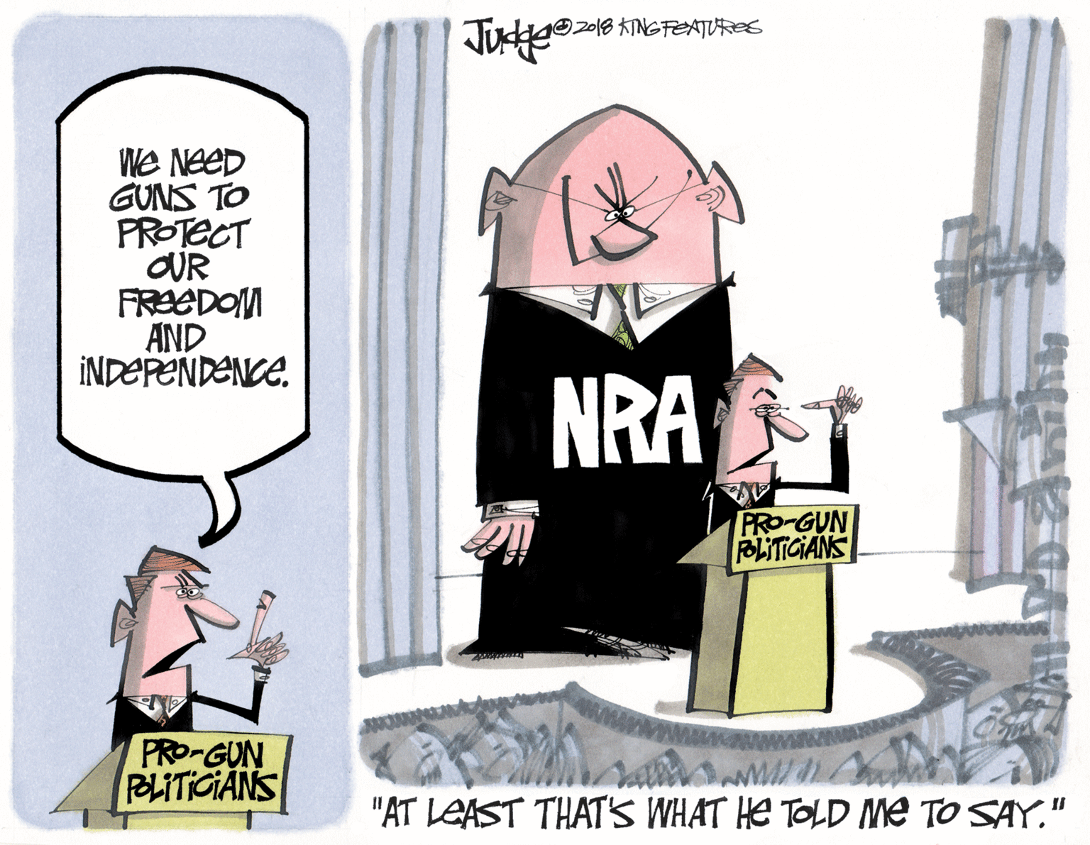 Comic book OCR: We NEED GUNS TO PROTECT OUR FREEDOM AND INDEPENDENCE. NRA PRO-GUN BLITIGIANS PRO-GUN PBLITICIANS "AT LEAST THAT'S WHAT HE TOLD me TO SAY." We NEED GUNS TO PROTECT OUR FREEDOM AND INDEPENDENCE. NRA PRO-GUN BLITIGIANS PRO-GUN PBLITICIANS "AT LEAST THAT'S WHAT HE TOLD me TO SAY."