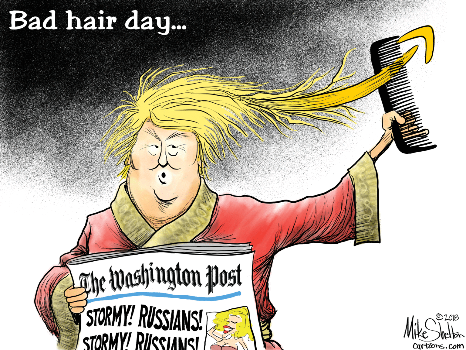 Fictional character OCR: Bad hair day. LThe Washington Post STORMY! RUSSIANS! STORMY! RUSSIANSI OLO13 Hon Cartoons.com Bad hair day. LThe Washington Post STORMY! RUSSIANS! STORMY! RUSSIANSI OLO13 Hon Cartoons.com