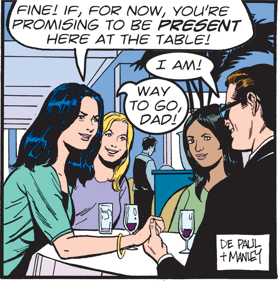 Art OCR: FINE! IFYOU'RE PROMISING TO BE PRESENT HERE AT THE TABLE! I AM! WAY TO GO DAD! DE PAUL + MANIEY FINE! IFFOR NOWYOU'RE PROMISING TO BE PRESENT HERE AT THE TABLE! I AM! WAY TO GO DAD! DE PAUL + MANIEY
