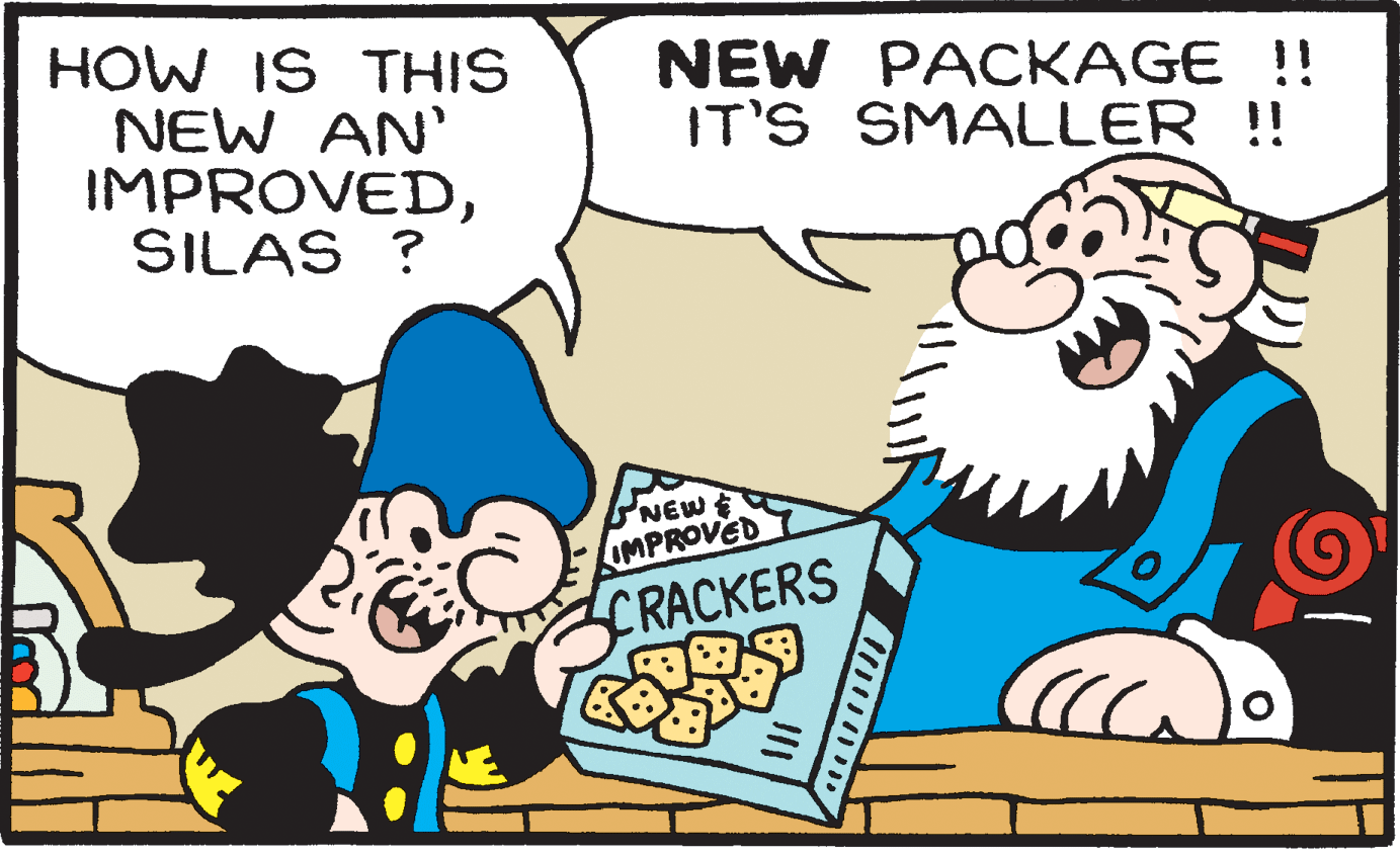 Happy OCR: HOW IS THIS NEW AN' IMPROVEDSILAS ? NEW PACKAGE !! IT'S SMALLER !! NEW E IMPROVED CRACKERS HOW IS THIS NEW AN' IMPROVEDSILAS ? NEW PACKAGE !! IT'S SMALLER !! NEW E IMPROVED CRACKERS