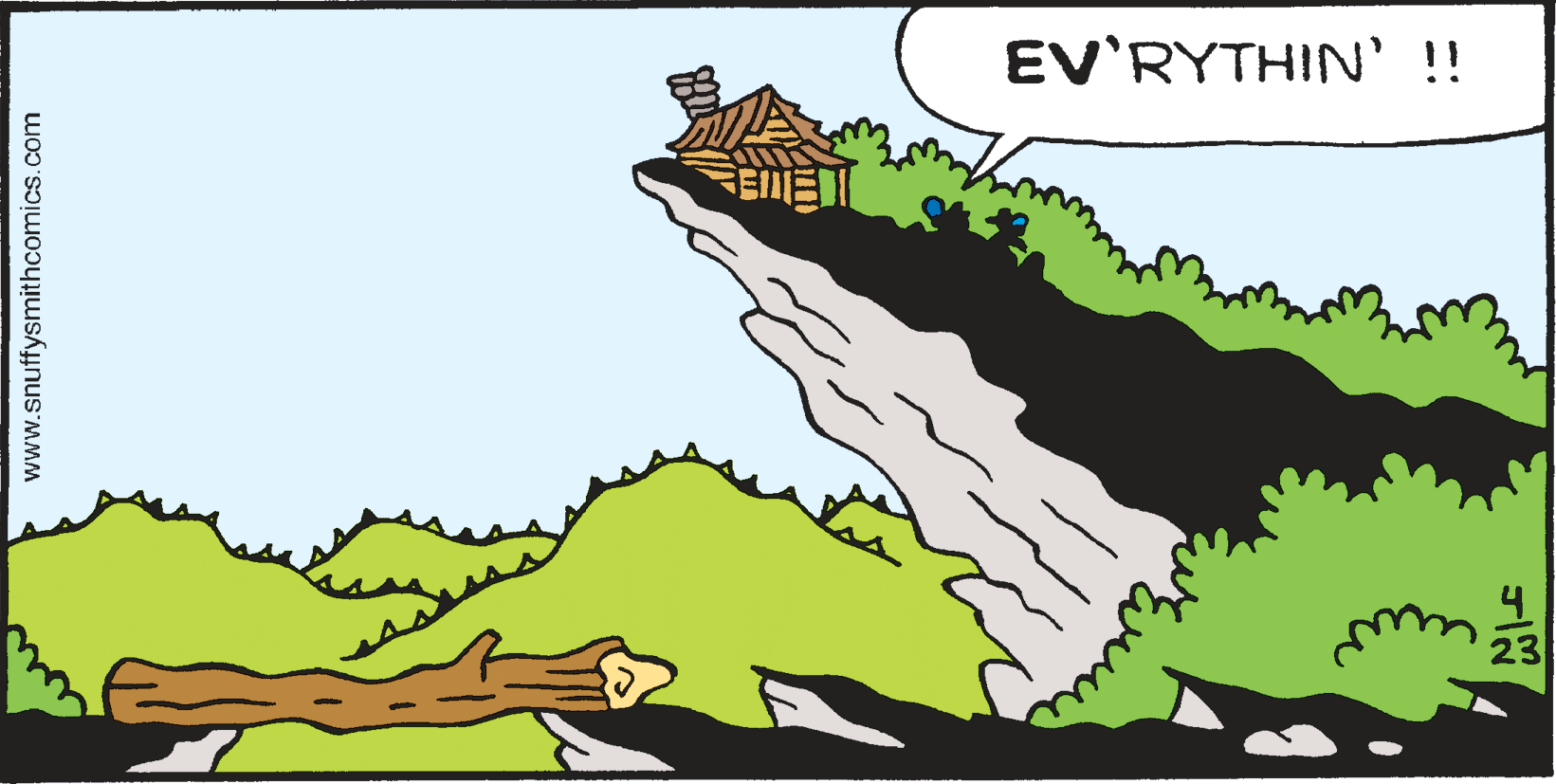 Plot OCR: EV'RYTHIN' !! www.snuffysmithcomics.com EV'RYTHIN' !! www.snuffysmithcomics.com